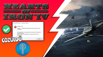 Hearts of Iron 4 Visual C++ Runtime Library Hatası Çözümü