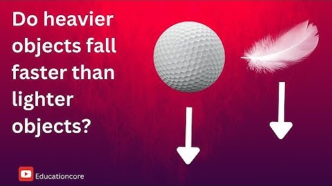 Waarom vallen zwaardere objecten sneller dan lichtere objecten? #wetenschap #fysica