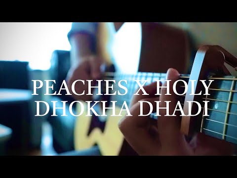 Peaches x Holy x Dhokha Dhadi (Acoustic Mashup by Aryaan Arora)