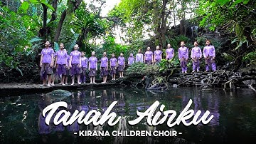 Lagu Nasional - Tanah Airku ( Cover ) - Kirana Children Choir