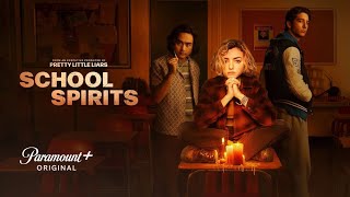 School Spirits | Season 2 Official Trailer | Paramount+