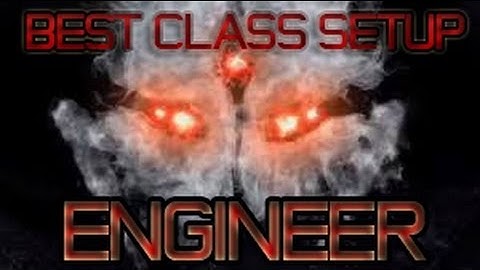 Extinction - Engineer - Best Class Setup