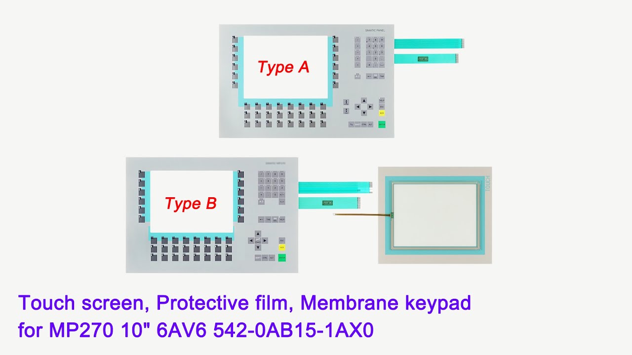6AV6542-0AB15-1AX0 Touch Screen Panel, Protective film, Membrane keypad for MP270 MULTI PANEL, 10
