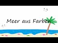 Berge - Meer aus Farben (Lyrics video)