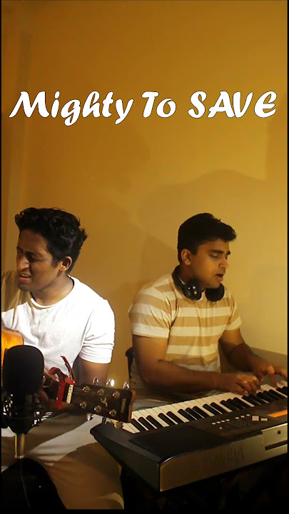 Mighty to Save (Cover) ✨