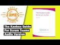 The Kanban Guide For Scrum Teams - Audio Version - English