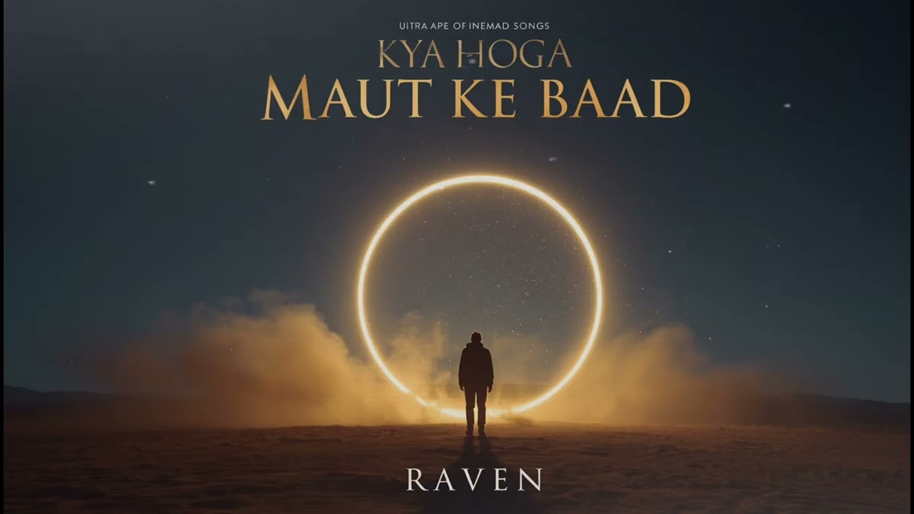 Kya hoga maut ke baad - kabhi tumne ye socha hai jab ye sase thamegi to koi yaad karegaa hume?