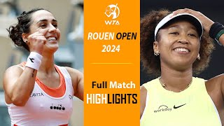 Naomi Osaka vs Martina Trevisan FULL Highlights | Rouen Open 2024 | 4.17.2024