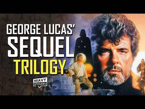 STAR WARS: George Lucas' Original Sequel Trilogy Plans Explained | Breakdown Of 