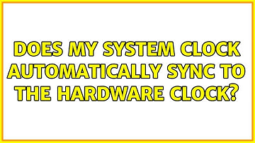 Ubuntu: Does my system clock automatically sync to the hardware clock?