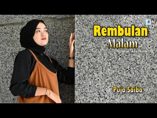 Rembulan Malam - Puja Saiba (Official Music Video) class=