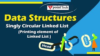 Singly Circular Linked List Print Function
