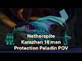 Netherspite Protection Paladin POV (Karazhan, 2026 TBC Classic)