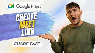 How to Create Google Meet Link (Step-by-Step Guide 2026)