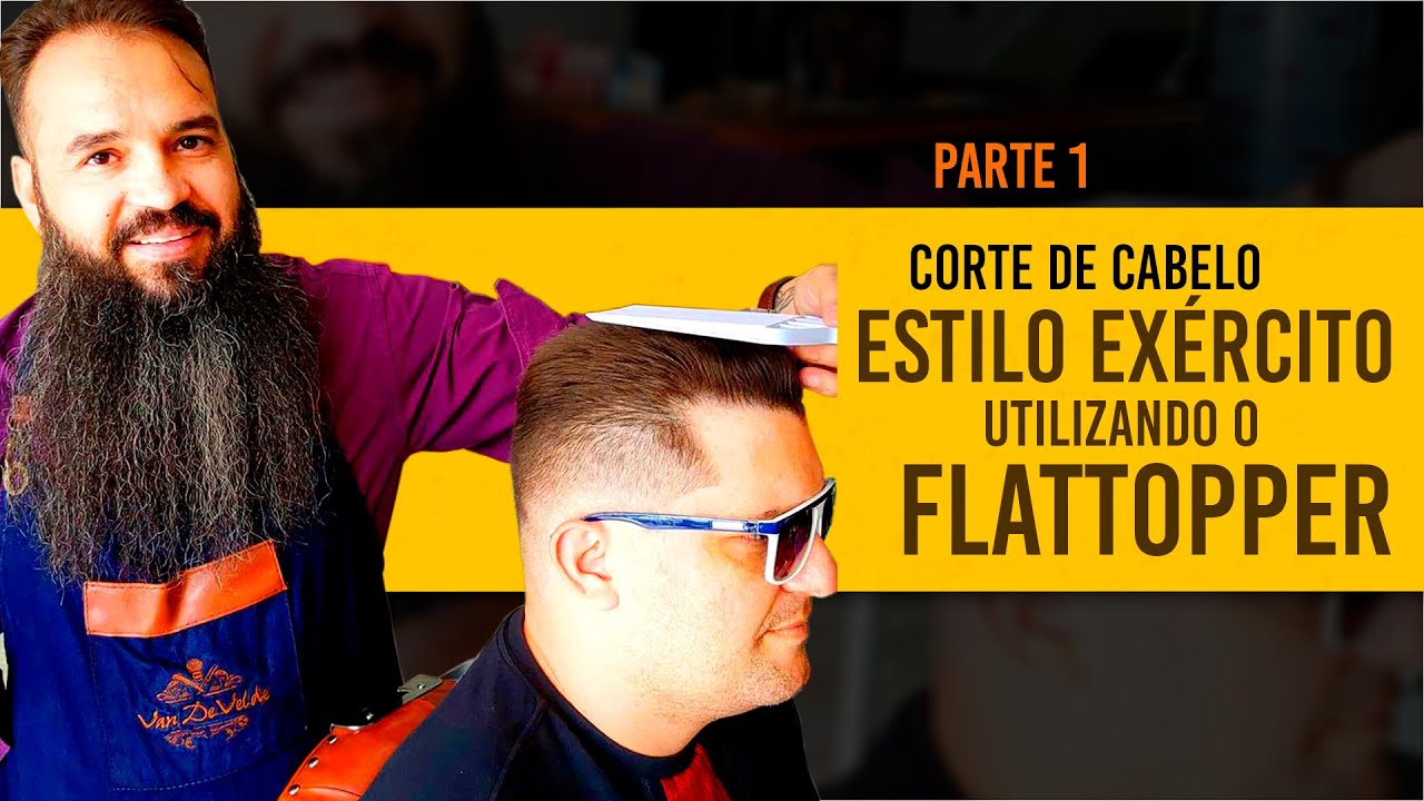 Corte estilo Exército utilizando o pente Flattopper - Parte 1