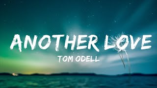 Tom Odell - Another Love (Slowed) (Lyrics) | Top Best Songs