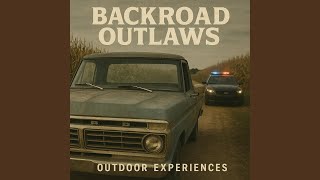 Backroad Outlaws