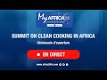 En direct  le sommet  clean cooking in africa 