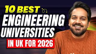 10 Best Engineering Universities and Courses in the UK for 2026 (Fees, Courses & Scholarships) Update