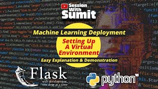 Setting Up Virtual Environment: virtualenv | ML Model Deployment | Session With Sumit