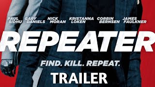 REPEATER Official Trailer 2022