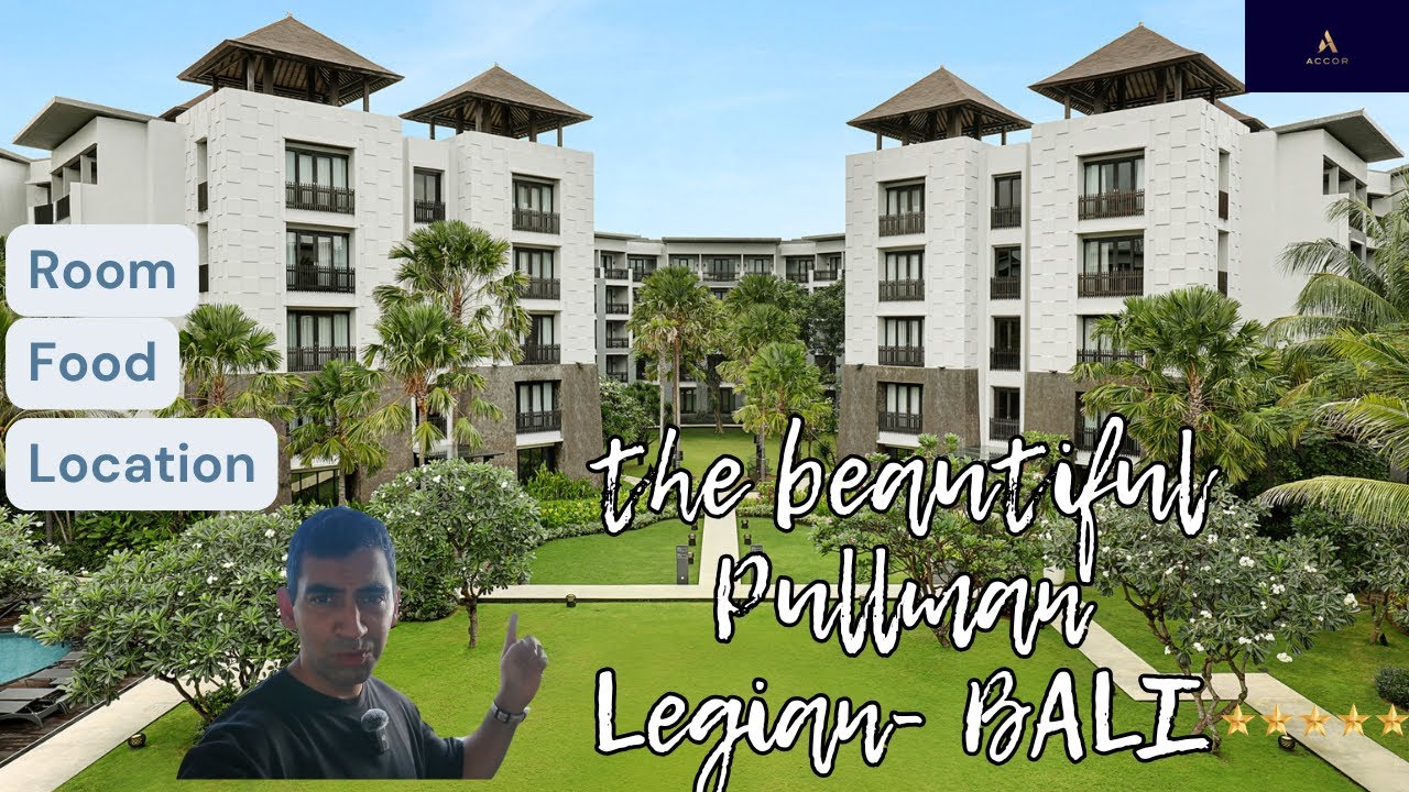Pullman Bali Legian Beach - KUTA-  Full Hotel Review & Room Tour