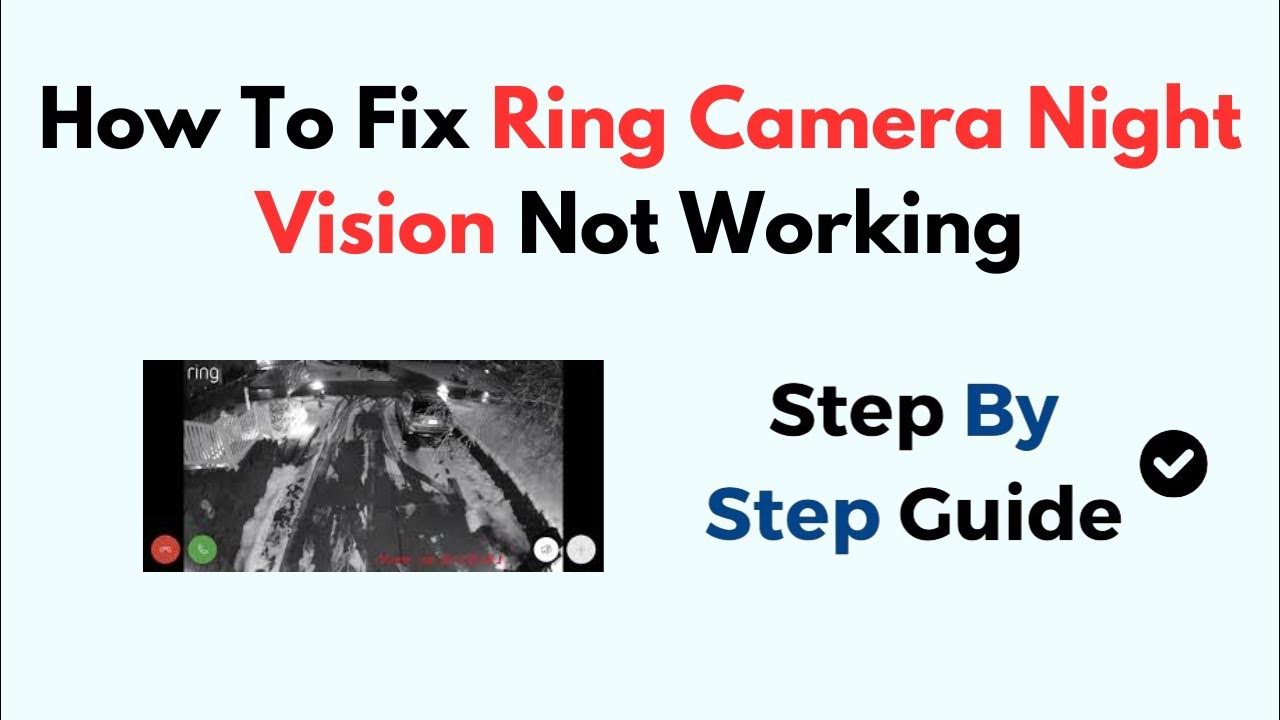 how-to-fix-ring-camera-night-vision-not-working-youtube