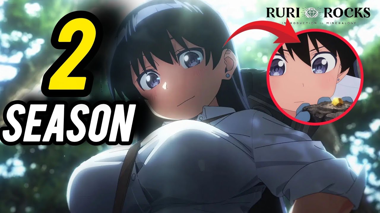 Ruri Rocks Page Notes RURI ROCKS SEASON 2 Release Date?Will There Be RURI ROCKS Season2 ? Is ...