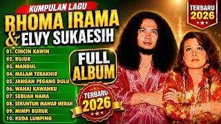 DANGDUT LAWAS RHOMA IRAMA & ELVY SUKAESIH 🔥 FULL ALBUM | Cincin Kawin,Rujuk, Mandul & Malam Terakhir