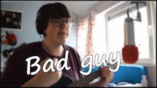Cover van 'bad guy' - Billie Eilish