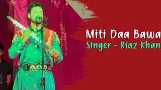 Mitti Daa Bawa || Riaz Khan || Live Show 2023 || Samba Khanpur || @Riazkhanofficiall