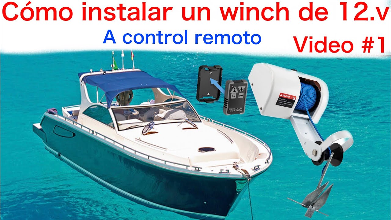 cómo instalar Winch de 12.v en un barco. Video #1. 