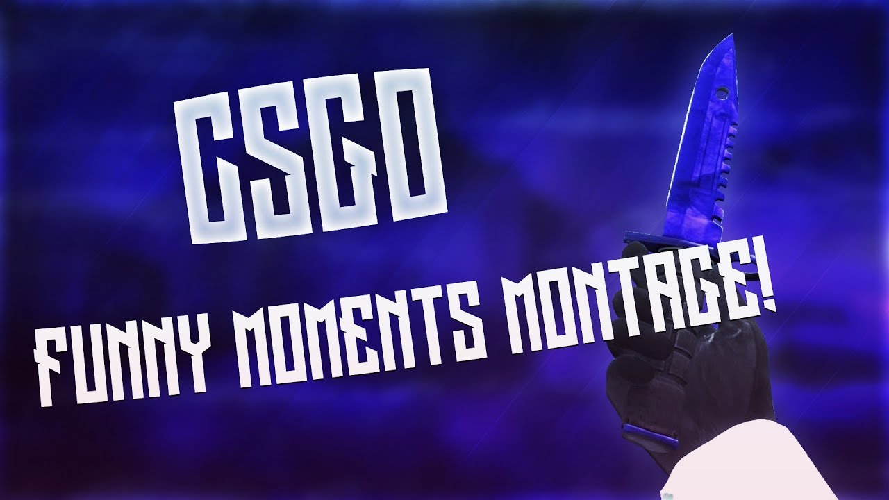 CS:GO FUNNY MOMENTS MONTAGE
