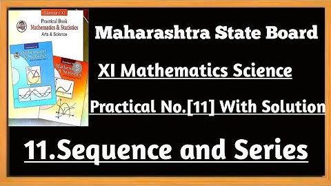 11th (Science) Mathematics Practical No.11