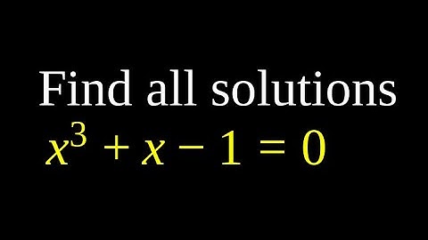 Solve x^3+x-1=0 (complex solutions!)