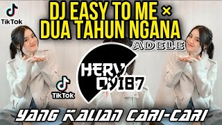 Dj Easy On Me (Adele) x Dua Tahun Ngana Remix Full Bass 2022