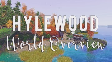 HYLEWOOD (ETERNAL AUTUMN?!😍)// THE SIMS 3 WORLD OVERVIEW