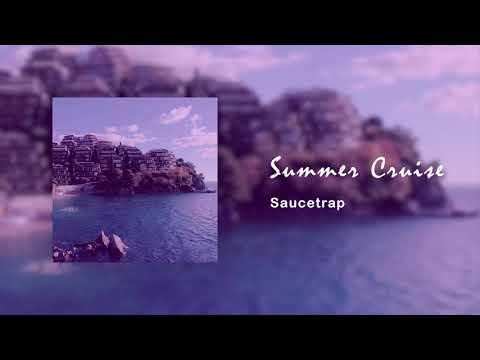 Saucetrap - Summer Cruise