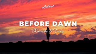 Reиovatio &amp; Vesky - Before Dawn [ambient chill downtempo]