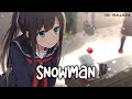 Nightcore Snowman Sia Lyrics