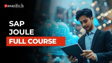 SAP Joule Full Course | ZaranTech