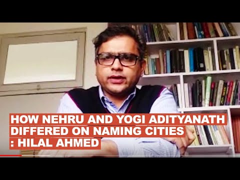 How Nehru and Yogi Adityanath differed on naming cities — from Chandigarh to Prayagraj : Hilal Ahmed