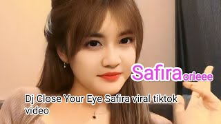 Safira oriee video Dj Close Your Eye