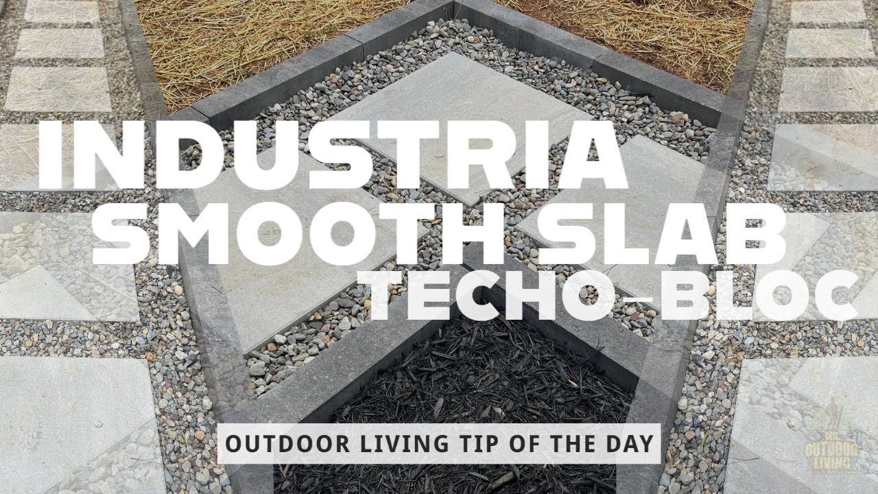 Techo-Bloc Industria Smooth Slab - Outdoor Living Tip of the Day - YouTube