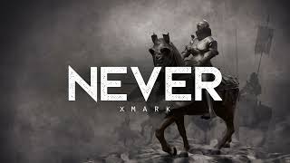 Never - Xmark (LYRICS)