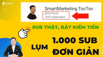 Vén Màn Bí Mật Cách Tăng Sub Youtube HIỆU QUẢ 2023 | TĂNG SUB THẬT KHÔNG TỤT, BẬT KIẾM TIỀN UY TÍN