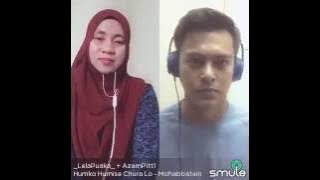 Humko humise Chura Lo cover by Azam Pit and LelaPuaka