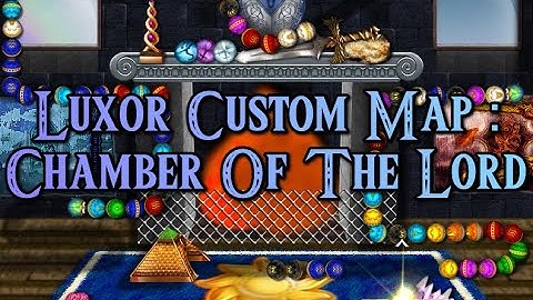 Luxor Custom Map ! Chamber Of The Lord