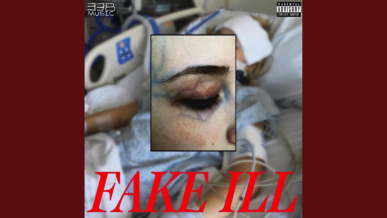 Watch FAKE ILL on YouTube Watch FAKE ILL on YouTube