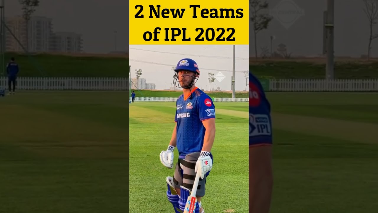 2 New Teams of IPL 2022 🏏 10 Teams of IPL 2022 👍 